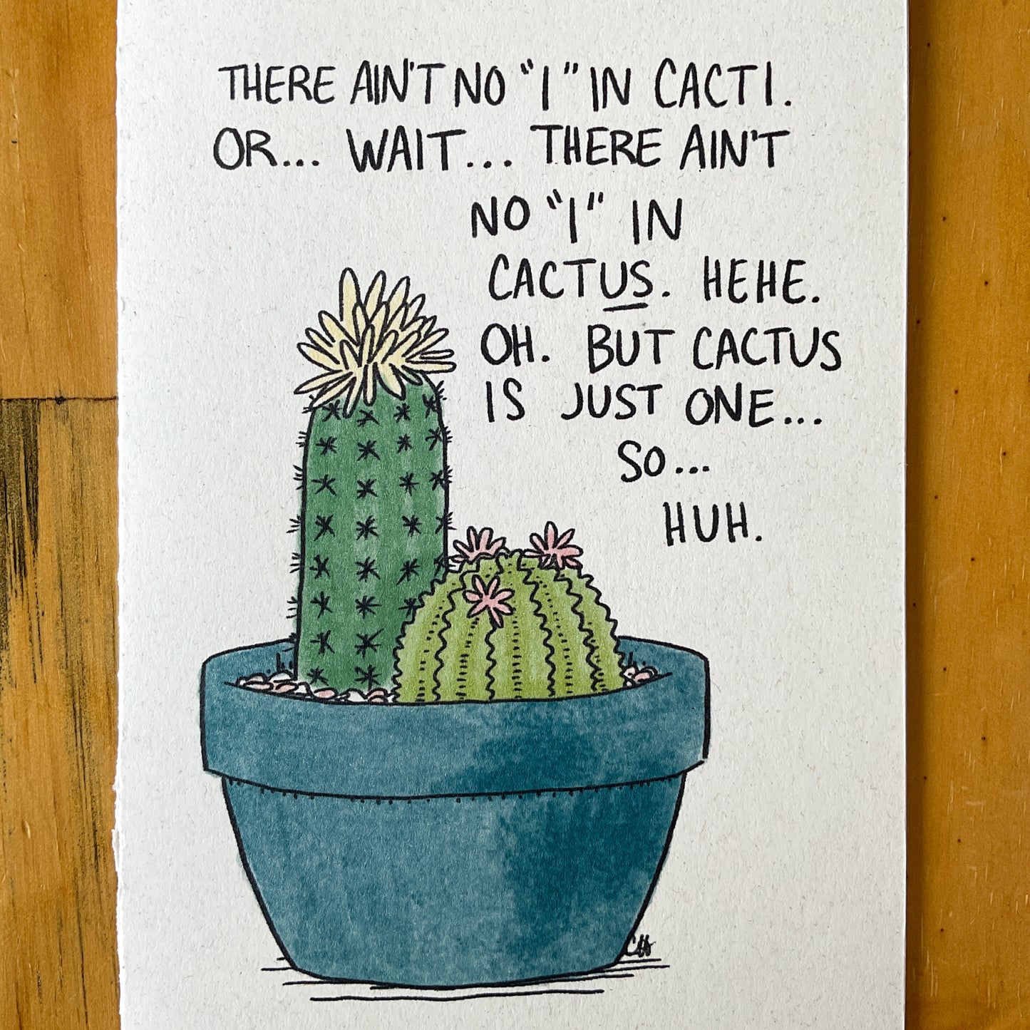 No “I” in Cactus Greeting Card