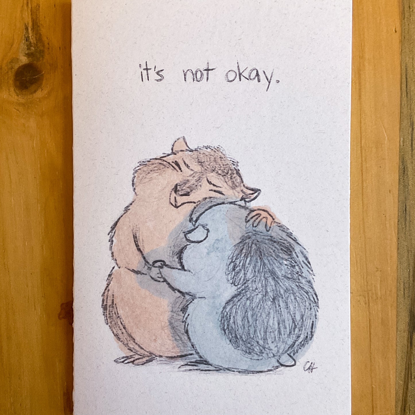 It's Not Okay Greeting Card
